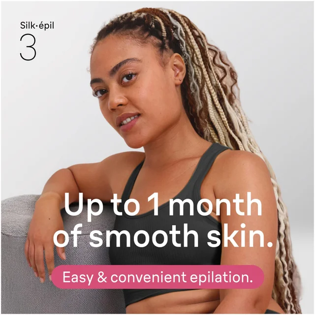 Braun Silk-épil 3: up to 1 month of smooth skin with easy, convenient epilation.
