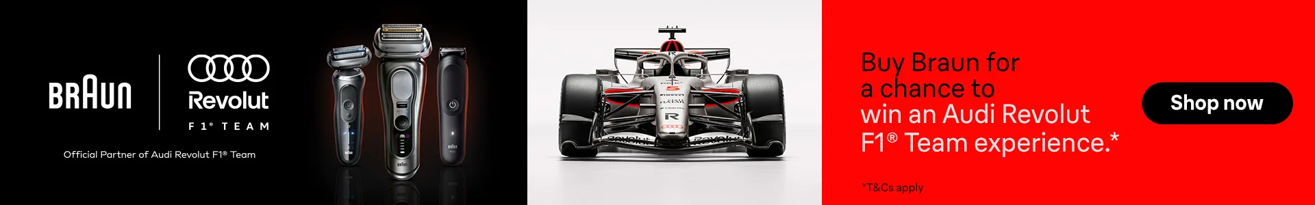 Braun | Revolut F1 Team Official Partner of Audi Revolut F1 Team. Buy Braun for a chance to win an Audi Revolut F1 Team Experience. Shop Now